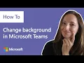 How to change your background in Microsoft Teams a demo tutorial