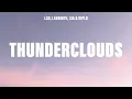 Download Lagu LSD - Thunderclouds (Lyrics) ft. Labrinth, Sia \u0026 Diplo