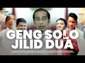 Siapa Saja Wajah Baru Geng Solo Jilid Dua?