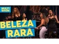 Download Lagu Beleza Rara | Anitta + Ivete + Simone e Simaria | Música Boa Ao Vivo | Multishow