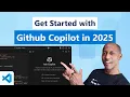 Get Started with GitHub Copilot in VS Code 2025