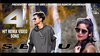 4 hit remix new nagpuri video song 2019 full hd s babu nagpuri sms