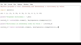 Python program to sort in ascending and descending a dictionary by value