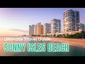 Watch this before traveling to Sunny Isles Beach Florida 4k