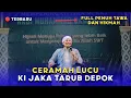 Lagu 🔴 TERBARU CERAMAH LUCU KI JAKA TARUB | KH RIZKY YAKUB DEPOK