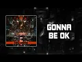 Download Lagu Hollywood Undead - Gonna Be OK [Lyrics Video]
