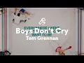 Download Lagu Tom Grennan, Boys Don't Cry (Lyrics)