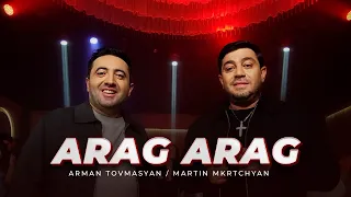 Martin Mkrtchyan & Arman Tovmasyan - Arag Arag