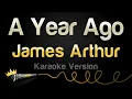 Download Lagu James Arthur - A Year Ago (Karaoke Version)