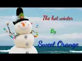 Lagu Sweet Orange - Hot Winter (official music video)