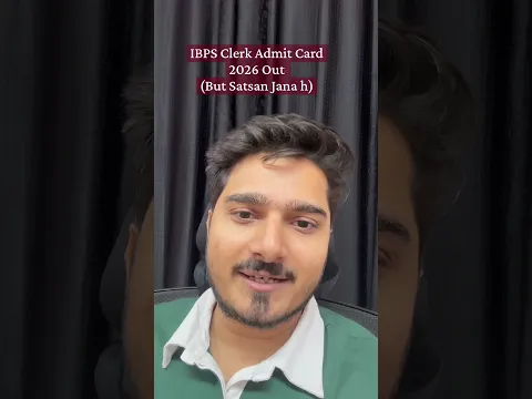 IBPS Clerk Admit Card Out But Kal Satsan jana h