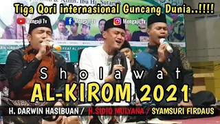 syamsuri firdaus 2021 sholawat alkirom qori internasional h darwin hasibuan dan h sidiq mulyana