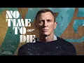 Final Ascent - No Time To Die Soundtrack | EPIC VERSION