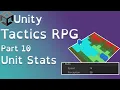 Unity Tactics RPG Tutorial Part 10 Unit Stats