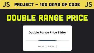 100 Days of Code - Double Range Price Slider