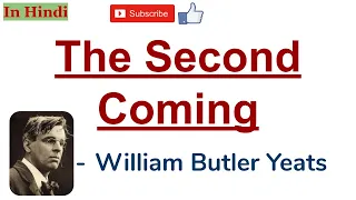 Download The Second Coming by William Butler Yeats - Summary and Line by Line  Explanation in Hindi MP3