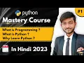What is Programming What is Python Why Learn Python Python Mastery Full Course CodeWithShani