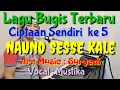 Download Lagu Nauno Sesse Kale, Lagu Bugis  terbaru ciptaan sendiri ke 5 karya Suryadi