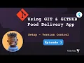 Using GIT GITHUB for our Food Delivery App Flutter