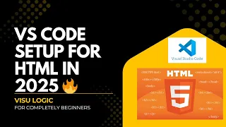 VS Code Setup for Web development in 2025 HTML CSS JavaScript
