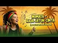 Lagu Numata - Raja Jatuh Cinta | MusikVox Reggae Version | Lagu Indonesia Viral Tahun 2000an