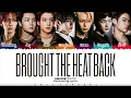 Download Lagu ENHYPEN (엔하이픈) - 'Brought The Heat Back' Lyrics [Color Coded_Han_Rom_Eng]
