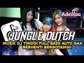 Lagu JUNGLE DUTCH FULL BASS TERBARU PALING ASIK AUTO BERGOYANG??
