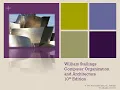 COMPUTER ORGANIZATION AND ARCHITECTURE 3-A Top-Level View of Computer Function and Interconnection