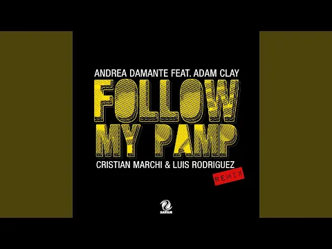 Download MP3 Follow My Pamp (Cristian Marchi & Luis Rodriguez Remix Extended)