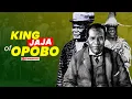 Download Lagu King Jaja of Opobo