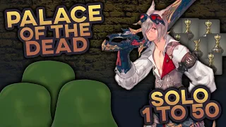 How To Solo Floors 1 to 50 FFXIV PoTD Guide