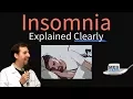 Insomnia Explained Clearly - Causes Pathophysiology Treatment