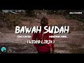 Download Lagu BAWAH SUDAH-Omco'SB ft Hendrik'Wrk (Video lirik)
