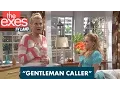 The Exes Highlight The Gentleman Caller