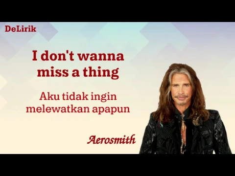 Download MP3 I Don't Wanna Miss a Thing - Aerosmith (Lirik video dan terjemahan)