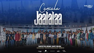 CANCALA JAALALAA GURMUU FAARES AMBOO 