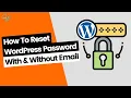 How to Reset WordPress Password With Without Email