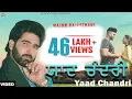 Major Rajasthani  l Yaad Chandri l ਯਾਦ ਚੰਦਰੀ Full Video l Latest Punjabi Song 2020 l Anand Music