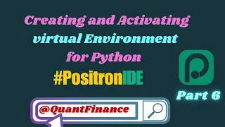 Positron Creating and Activating virtual Environment for Python