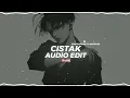 cistak (tiktok version) || era7capone ft. batuflex [edit audio]