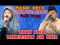 Lagu ABAH ANZA DI BIKIN KAGET MASIH KECIL JUARA QIROAH NADA TINGGI MELENGKING