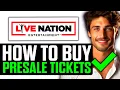 How To Buy Live Nation Presale Tickets 2025 - Step by Step