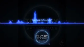 Download Tony Igy - Astronomia (m4LL Edit) MP3