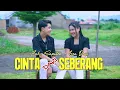 CINTA DARI SEBERANG / ZAKY SAPUTRA FEAT IZZA DEWI / Lagu trending