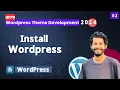 02 WordPress Install WordPress Theme Development 2024 AMI MASUD