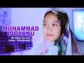 Download Lagu MUHAMMAD IDOLAKU (AL VICKY RECORD) COVER BY,  MUALLIMATUL HASANAH