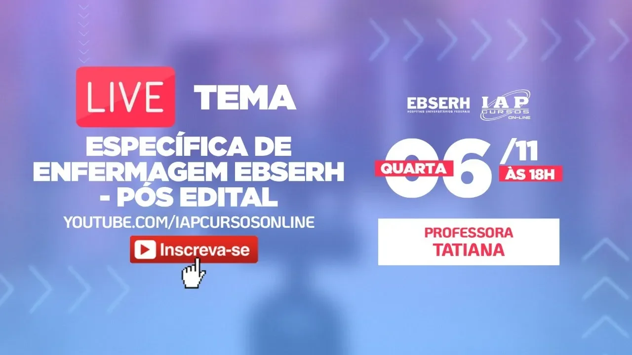 LIVE: Específica de enfermagem (EBSERH pós-edital)