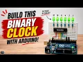 I BUILT Binary Clock With Arduino Shift Register NO RTC