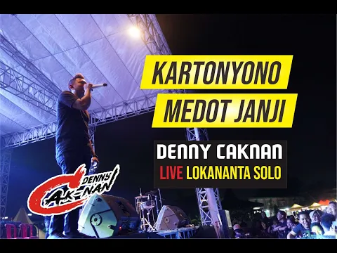 Download MP3 Pecah! Kartonyono Medot Janji, Denny Caknan live Lokananta Solo