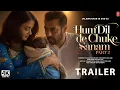 Download Lagu HUM DIL DE CHUKE SANAM 2 : Official Trailer | Salman Khan, Aishwarya Rai | Karan Johar | T-Series